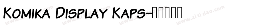 Komika Display Kaps字体转换